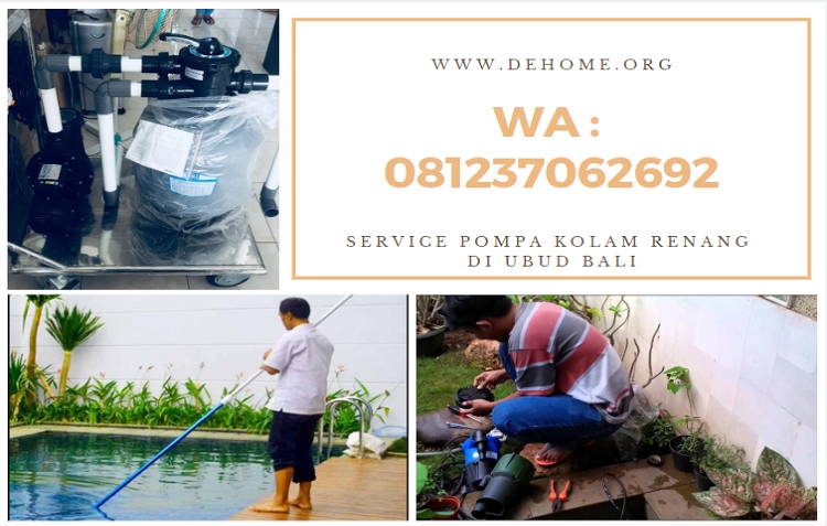 Service Pompa Kolam Renang di Ubud dan Sekitarnya Hub 081237062602